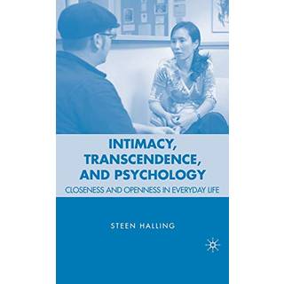 Intimacy, Transcendence, and Psychology