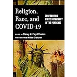 Religion, Race, and COVID-19