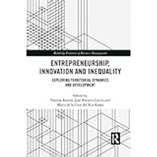 Entrepreneurship, Innovation and Inequality