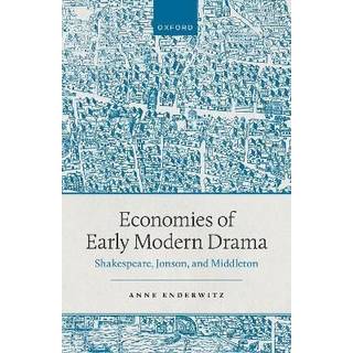 Economies of Early Modern Drama