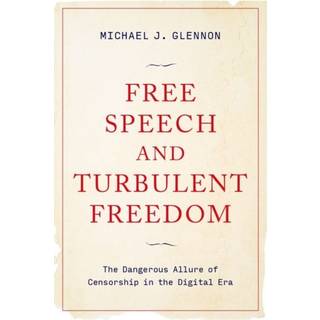 Free Speech and Turbulent Freedom
