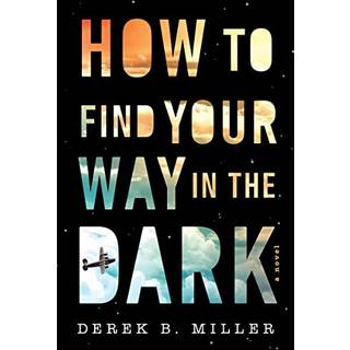 How To Find Your Way In The Dark