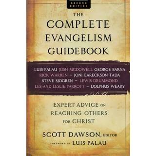 The Complete Evangelism Guidebook – Expert Advice on Reaching Others for Christ