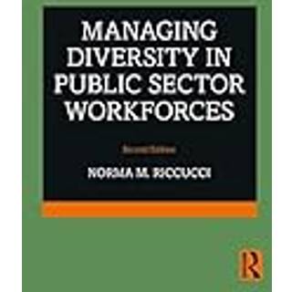 Managing Diversity In Public Sector Workforces
