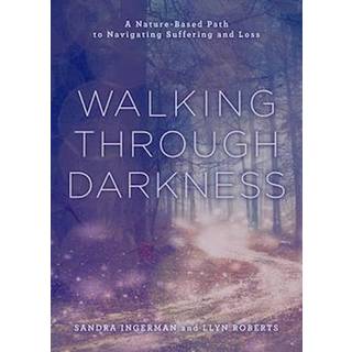 Walking through Darkness