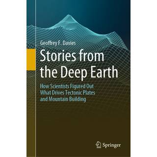 Stories from the Deep Earth