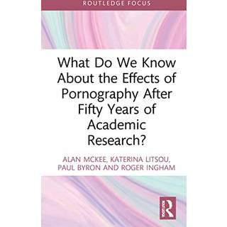 What Do We Know About the Effects of Pornography After Fifty Years of Academic Research?