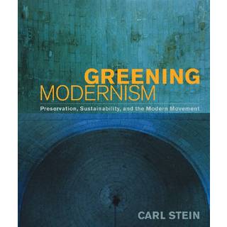 Greening Modernism
