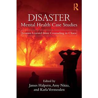 Disaster Mental Health Case Studies