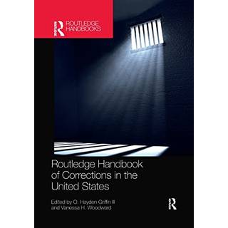 Routledge Handbook of Corrections in the United States