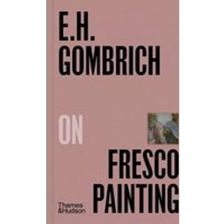 E.H.Gombrich on Fresco Painting