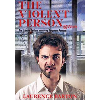 The Violent Person at Work