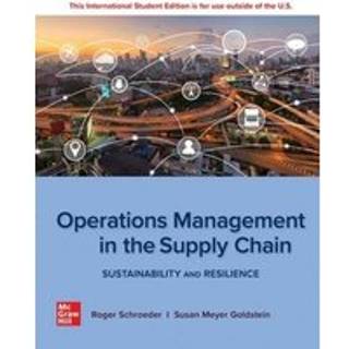 Operations Management In The Supply Chain: Sustainability and Resilience: 2024 Release ISE