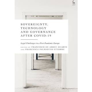 Sovereignty, Technology and Governance after COVID-19