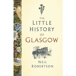 The Little History of Glasgow
