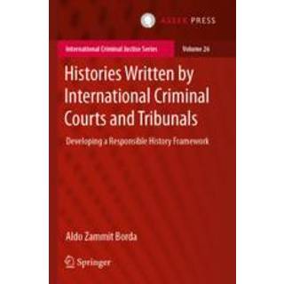 Histories Written by International Criminal Courts and Tribunals