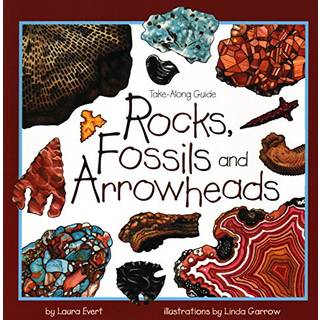 Rocks, Fossils, and Arrowheads