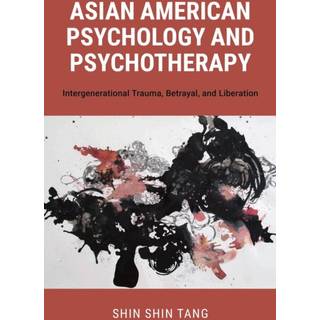 Asian American Psychology and Psychotherapy