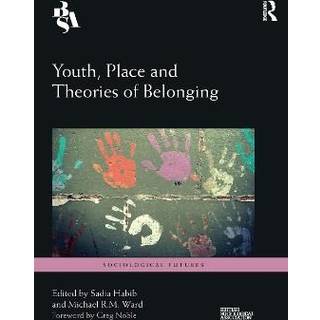 Youth, Place and Theories of Belonging