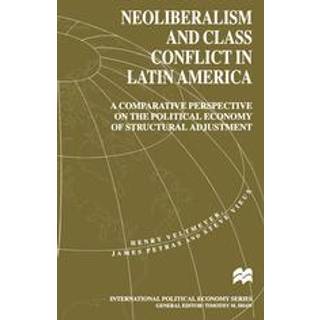 Neoliberalism and Class Conflict in Latin America