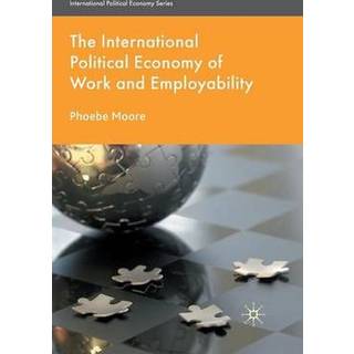 The International Political Economy of Work and Employability