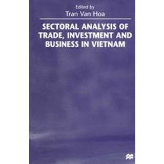 Sectoral Analysis of Trade, Investment and Business in Vietnam