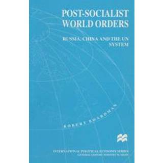 Post-Socialist World Orders