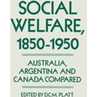 Social Welfare, 1850–1950