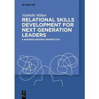 Relational Skills Development for Next Generation Leaders