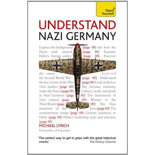 Understand Nazi Germany: Teach Yourself