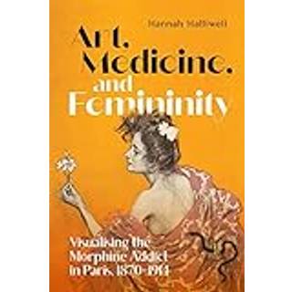 Art, Medicine, and Femininity