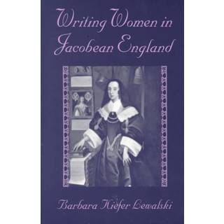 Writing Women in Jacobean England