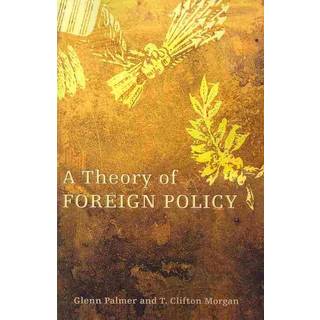 A Theory of Foreign Policy