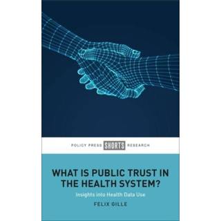 What Is Public Trust in the Health System?