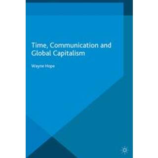 Time, Communication and Global Capitalism