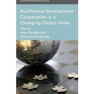 Multilateral Development Cooperation in a Changing Global Order