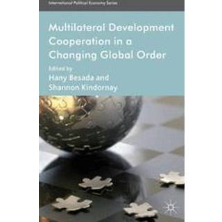 Multilateral Development Cooperation in a Changing Global Order