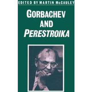 Gorbachev and Perestroika