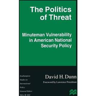 The Politics of Threat