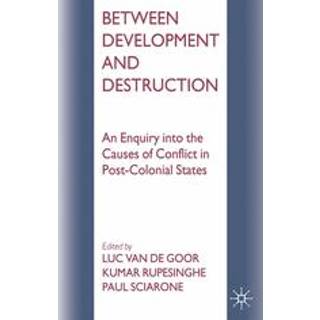 Between Development and Destruction