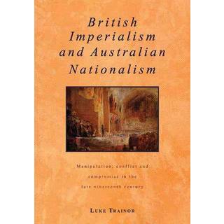 British Imperialism and Australian Nationalism