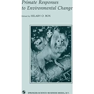 Primate Responses to Environmental Change