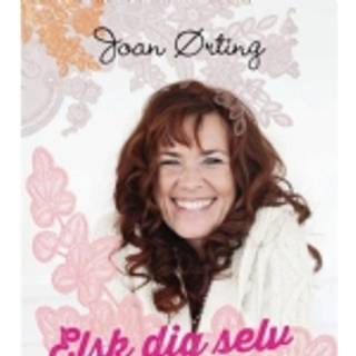 Elsk dig selv og bliv elsket