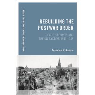 Rebuilding the Postwar Order