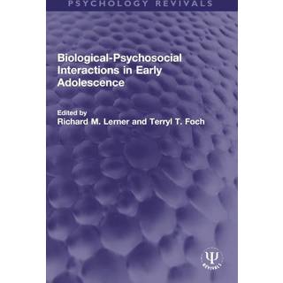 Biological-Psychosocial Interactions in Early Adolescence