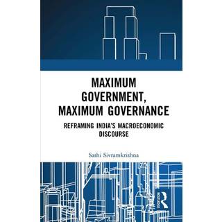 Maximum Government, Maximum Governance