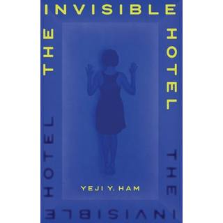 The Invisible Hotel