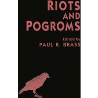 Riots and Pogroms