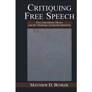 Critiquing Free Speech