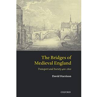 The Bridges of Medieval England